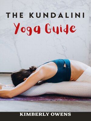 cover image of THE KUNDALINI YOGA GUIDE